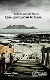 Que quelqu'un le fasse ! (eBook, ePUB)