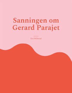 Sanningen om Gerard Parajet (eBook, ePUB)