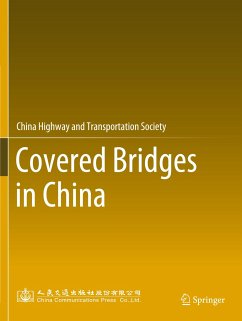 Covered Bridges in China - China Highway &Transportation Society