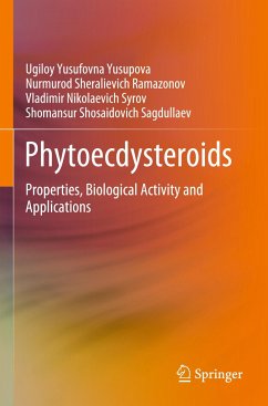 Phytoecdysteroids - Yusupova, Ugiloy Yusufovna;Ramazonov, Nurmurod Sheralievich;Syrov, Vladimir Nikolaevich