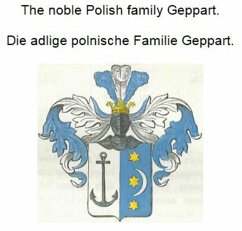 Cover The noble Polish family Geppart. Die adlige polnische Familie Geppart. (eBook, ePUB)
