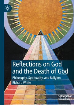 Reflections on God and the Death of God - White, Richard