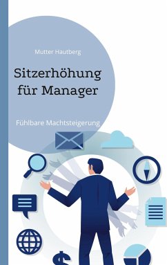 Sitzerhöhung für Manager - Hautberg, Mutter