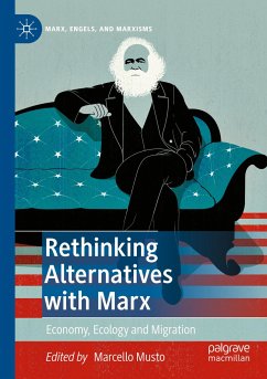 Rethinking Alternatives with Marx