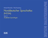 Norddeutscher Sprachatlas (NOSA). Band 2: Dialektale Sprachlagen