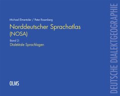 Norddeutscher Sprachatlas (NOSA). Band 2: Dialektale Sprachlagen - Elmentaler, Michael;Rosenberg, Peter