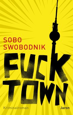 Fucktown (eBook, ePUB) - Swobodnik, Sobo