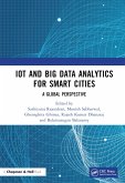 IoT and Big Data Analytics for Smart Cities (eBook, PDF)