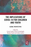 The Implications of COVID-19 for Children and Youth (eBook, ePUB)