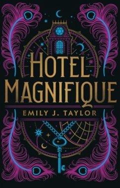 Hotel Magnifique - Taylor, Emily J.