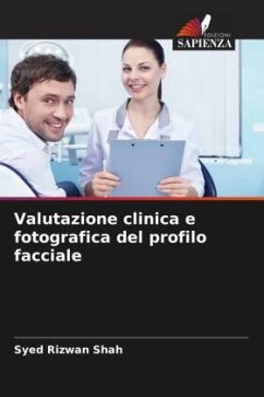 Valutazione clinica e fotografica del profilo facciale - Rizwan Shah, Syed