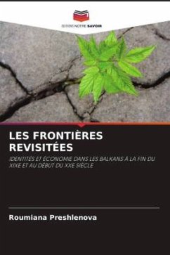 LES FRONTIÈRES REVISITÉES - Preshlenova, Roumiana