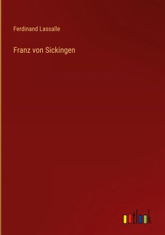 Franz von Sickingen - Lassalle, Ferdinand