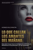 Lo que callan los amantes del mañana (eBook, ePUB)