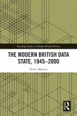 The Modern British Data State, 1945-2000 (eBook, PDF)