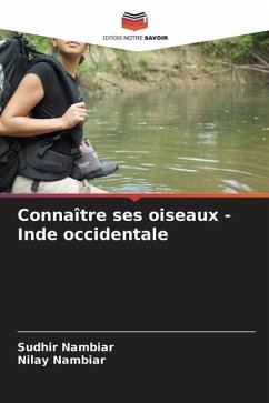 Connaître ses oiseaux - Inde occidentale - Nambiar, Sudhir;Nambiar, Nilay