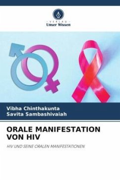 ORALE MANIFESTATION VON HIV - Chinthakunta, Vibha;Sambashivaiah, Savita