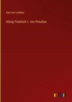 König Friedrich I. von Preußen