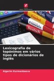 Lexicografia de topónimos em vários tipos de dicionários de inglês