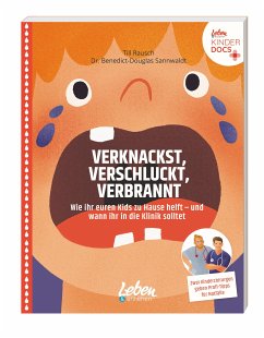 Verknackst, verschluckt, verbrannt (eBook, ePUB) - Rausch, Till; Sannwaldt, Benedict