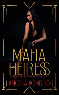 Cover Mafia Heiress (Conquering the Throne, #1) (eBook, ePUB)