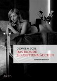 DAS BLONDE ZIGARETTENMÄDCHEN (eBook, ePUB)