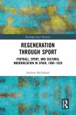 Regeneration through Sport (eBook, ePUB)