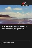 Microrelief asimmetrico per terreni degradati