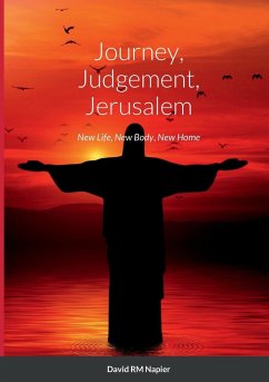 Journey, Judgement, Jerusalem - Napier, David