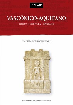 Vascónico-aquitano : lengua, escritura, epigrafía - Gorrochategui Churruca, Joaquín