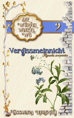 Die Würfelwinkel-WG: Vergissmeinnicht (eBook, ePUB) - Leuenroth, Cassandra