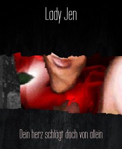 Dein herz schlägt doch von allein (eBook, ePUB) - Jen, Lady