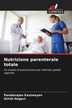 Nutrizione parenterale totale - Kasimayan, Pandiarajan;Degavi, Girish