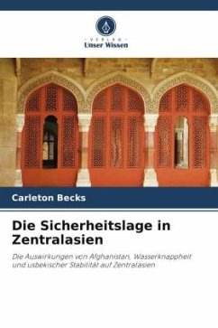 Die Sicherheitslage in Zentralasien - Becks, Carleton