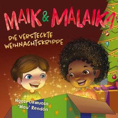 Maik und Malaika - Okwuosa, Ngozi