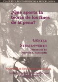¿Qué aporta la teoría de los fines de la pena? (eBook, PDF) ¿Qué aporta la teoría de los fines de la pena? (eBook, PDF)