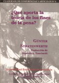 ¿Qué aporta la teoría de los fines de la pena? (eBook, PDF)