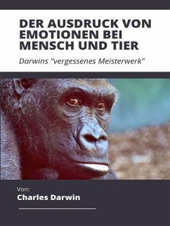 Der Ausdruck von Emotionen bei Mensch und Tier (eBook, ePUB)