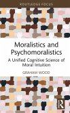 Moralistics and Psychomoralistics (eBook, PDF)