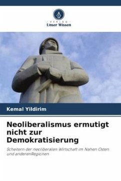 Neoliberalismus ermutigt nicht zur Demokratisierung - Yildirim, Kemal