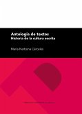 Antología de textos : historia de la cultura escrita