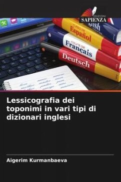 Lessicografia dei toponimi in vari tipi di dizionari inglesi - Kurmanbaeva, Aigerim