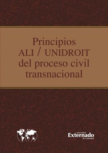 Principios ali unidroit del proceso civil transnacional (eBook, PDF)
