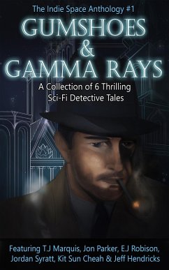 Gumshoes and Gamma Rays (The Indie Space Anthology, #1) (eBook, ePUB) - Anthology, The Indie Space