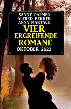 Cover Vier ergreifende Romane Oktober 2022 (eBook, ePUB)