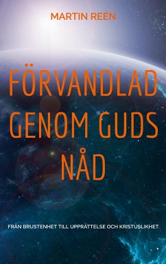 Förvandlad Genom Guds Nåd (eBook, ePUB) - Reén, Martin