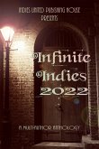 Infinite Indies 2022 (eBook, ePUB) Infinite Indies 2022 (eBook, ePUB)