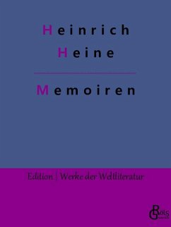 Memoiren - Heine, Heinrich