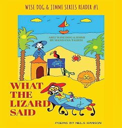 What The Lizard Said - Hanson, Nels