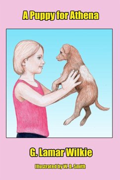 A Puppy For Athena (eBook, ePUB) - Wilkie, G. Lamar